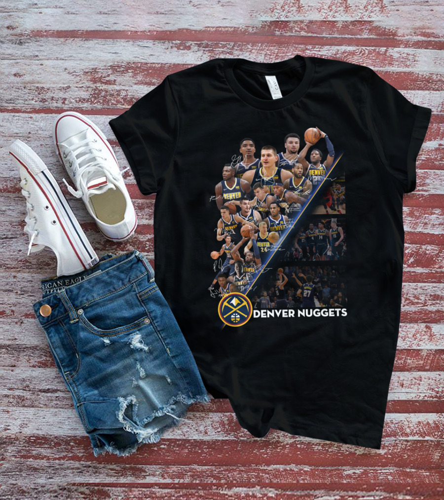 DENVER NUGGETS TEAM PLAYERS SIGNATURES AND LOGO COLLECTION T-Shirt