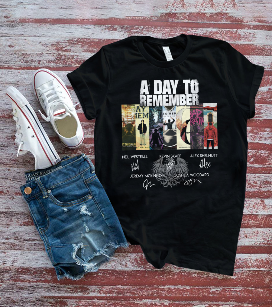 A Day To Remember Neil Westfall Kevin Skaff Alex Shelnutt Jeremy Mckinnon Joshua Woodard T-Shirt