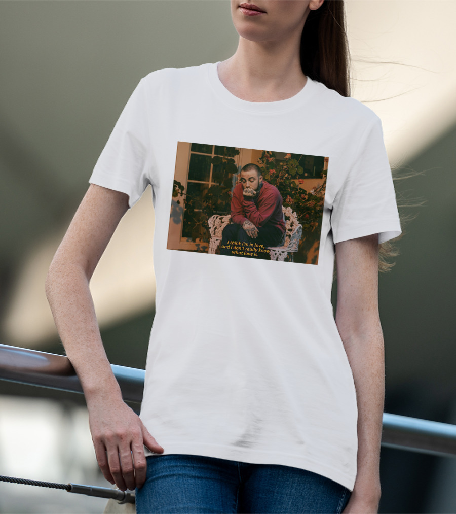 I Think I'm In Love And I Don't Really Know What Love Is T-Shirt