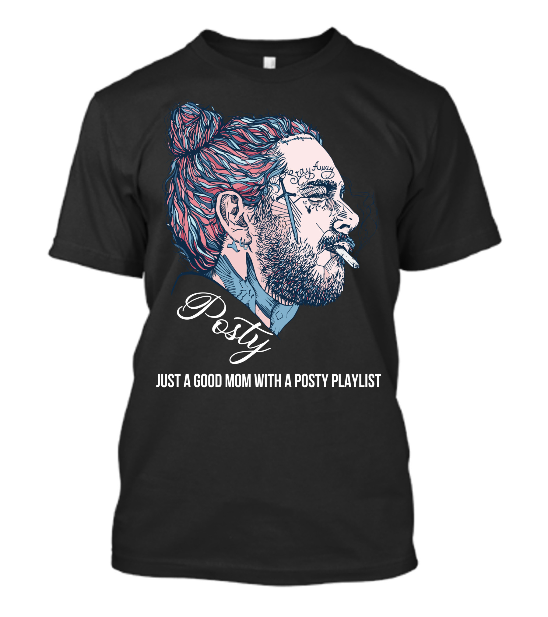 Posty Just A Good Mom With A Posty Playlist T-Shirt