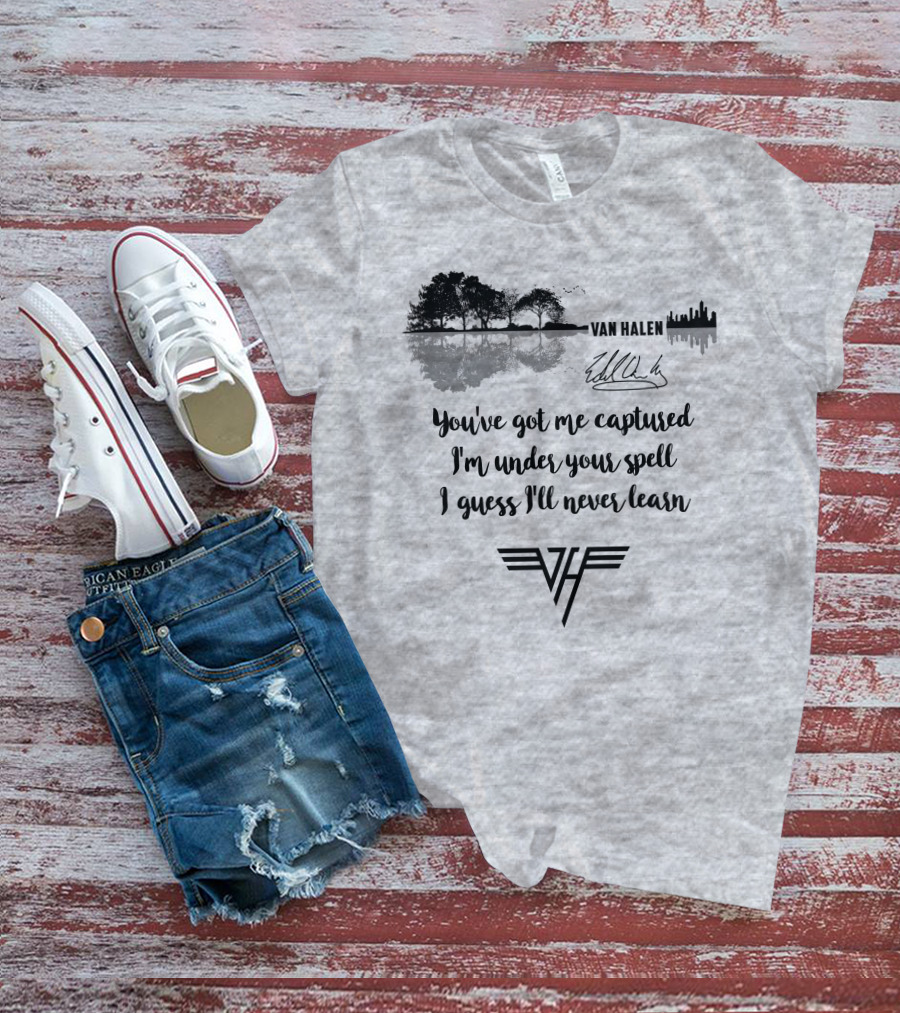 Van Halen You've Got Me Captured I'm Under Your Spell T-Shirt