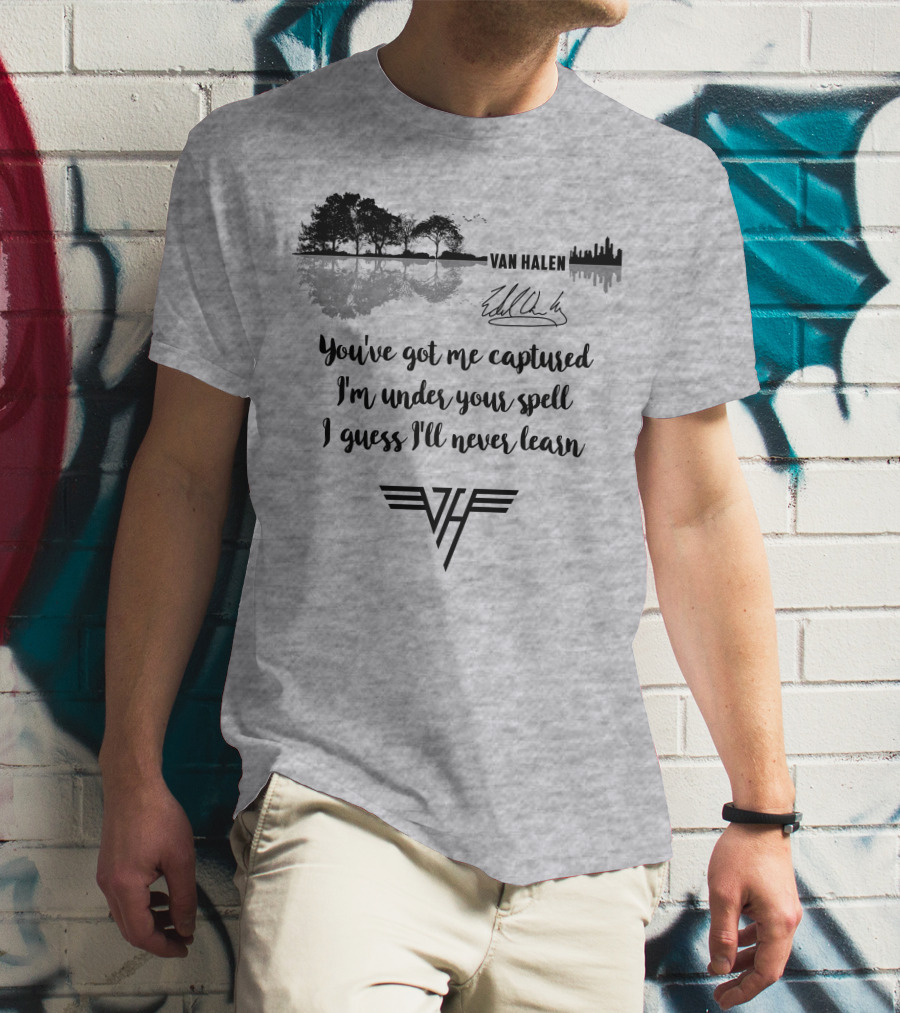 Van Halen You've Got Me Captured I'm Under Your Spell T-Shirt