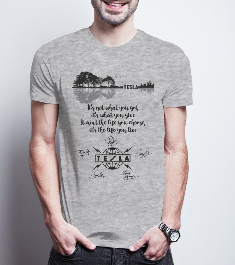 Tesla It's Not What You Got It's What You Give T-Shirt