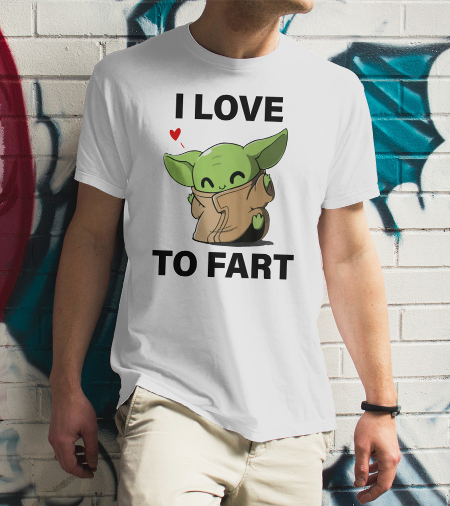 I LOVE TO FART BABY YODA GREEN ALIEN WITH HEART T-Shirt