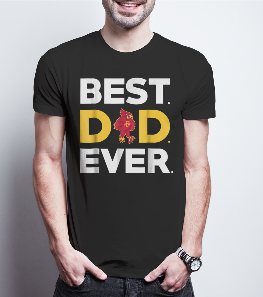 Iowa State Cyclones Best Dad Ever Cardinal T-Shirt