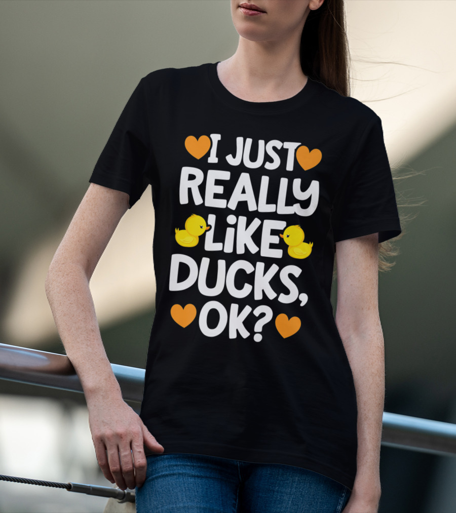 I Just Really Like Ducks OK Cute Yellow Duck Lover Hearts T-Shirt