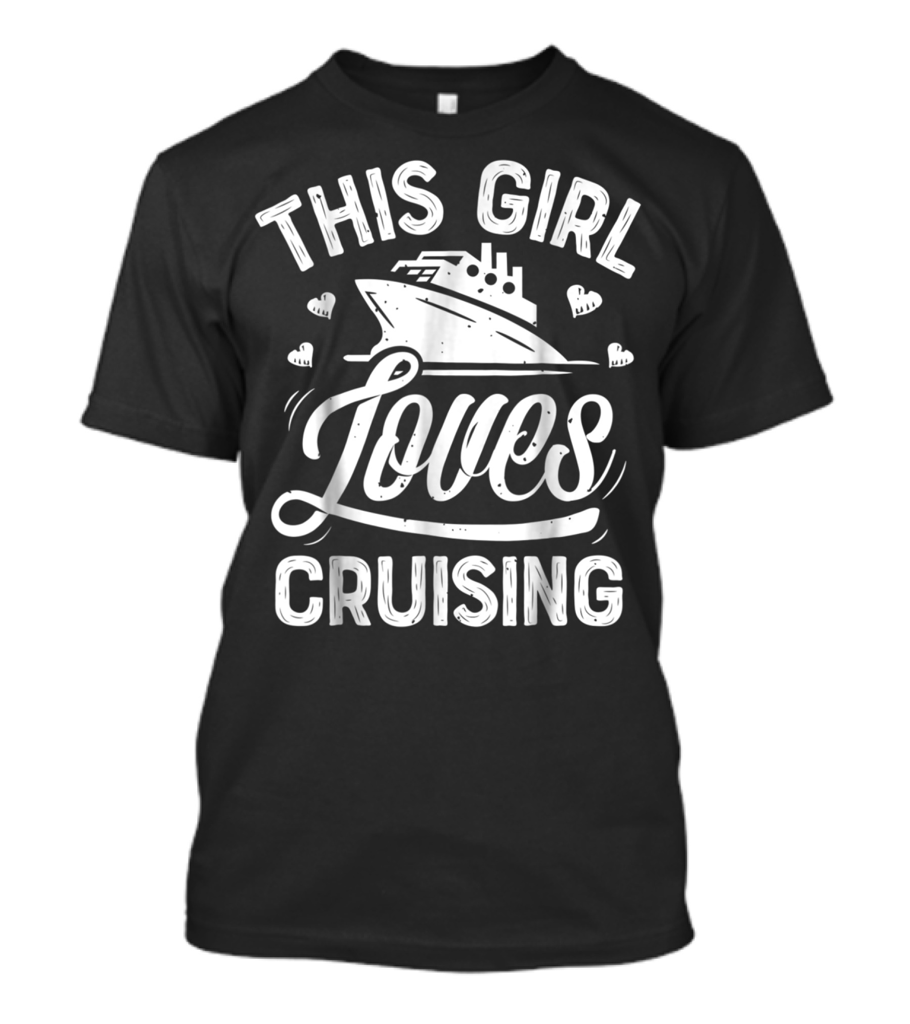 This Girl Loves Cruising Cruise Ship Lover Women T-Shirt