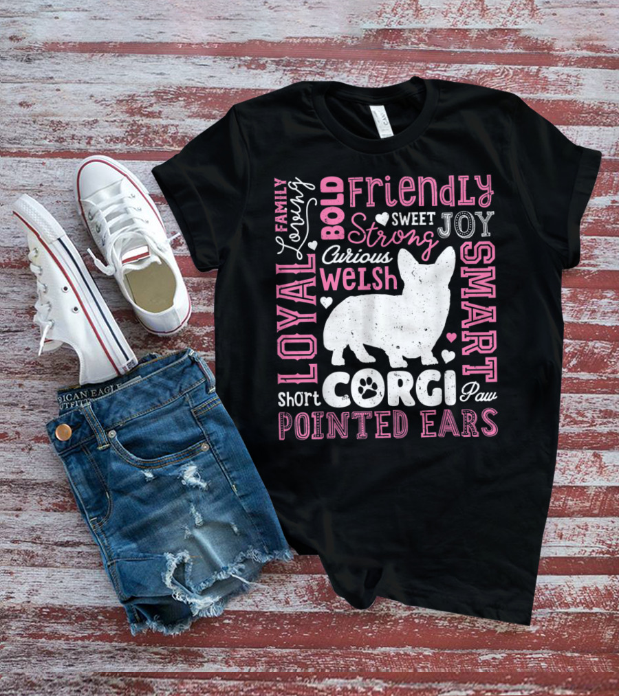 Loyal Family Friendly Strong Smart Welsh Corgi Typography Word T-Shirt