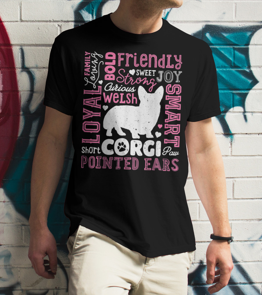 Loyal Family Friendly Strong Smart Welsh Corgi Typography Word T-Shirt