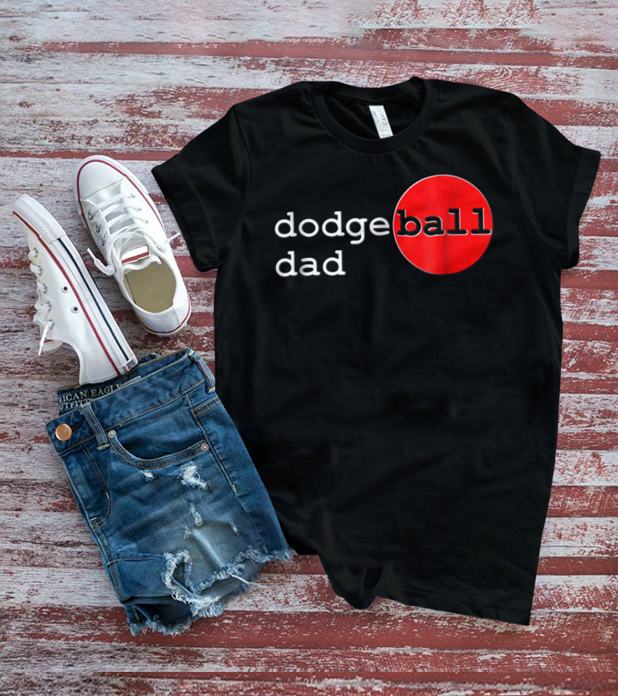Dodgeball Dad Father Dodge Ball Parent Red Ball T-Shirt