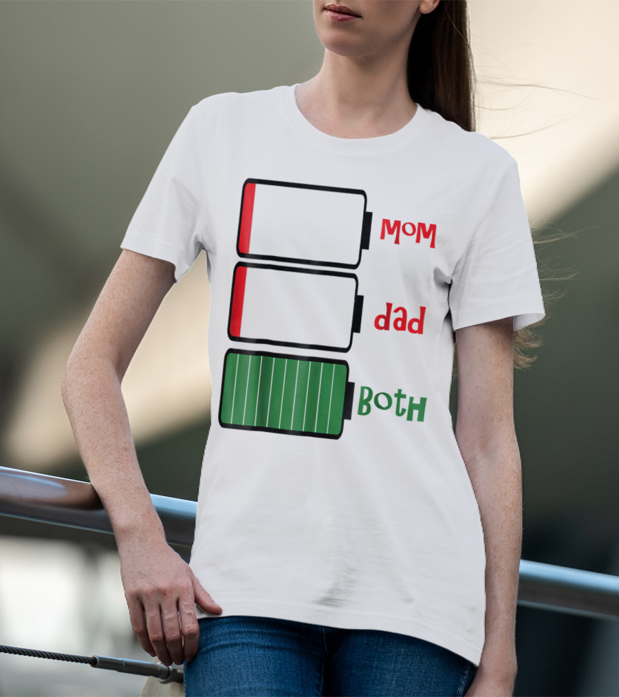 Feelin Good Tees Love Mom Dad Both Battery Levels T-Shirt