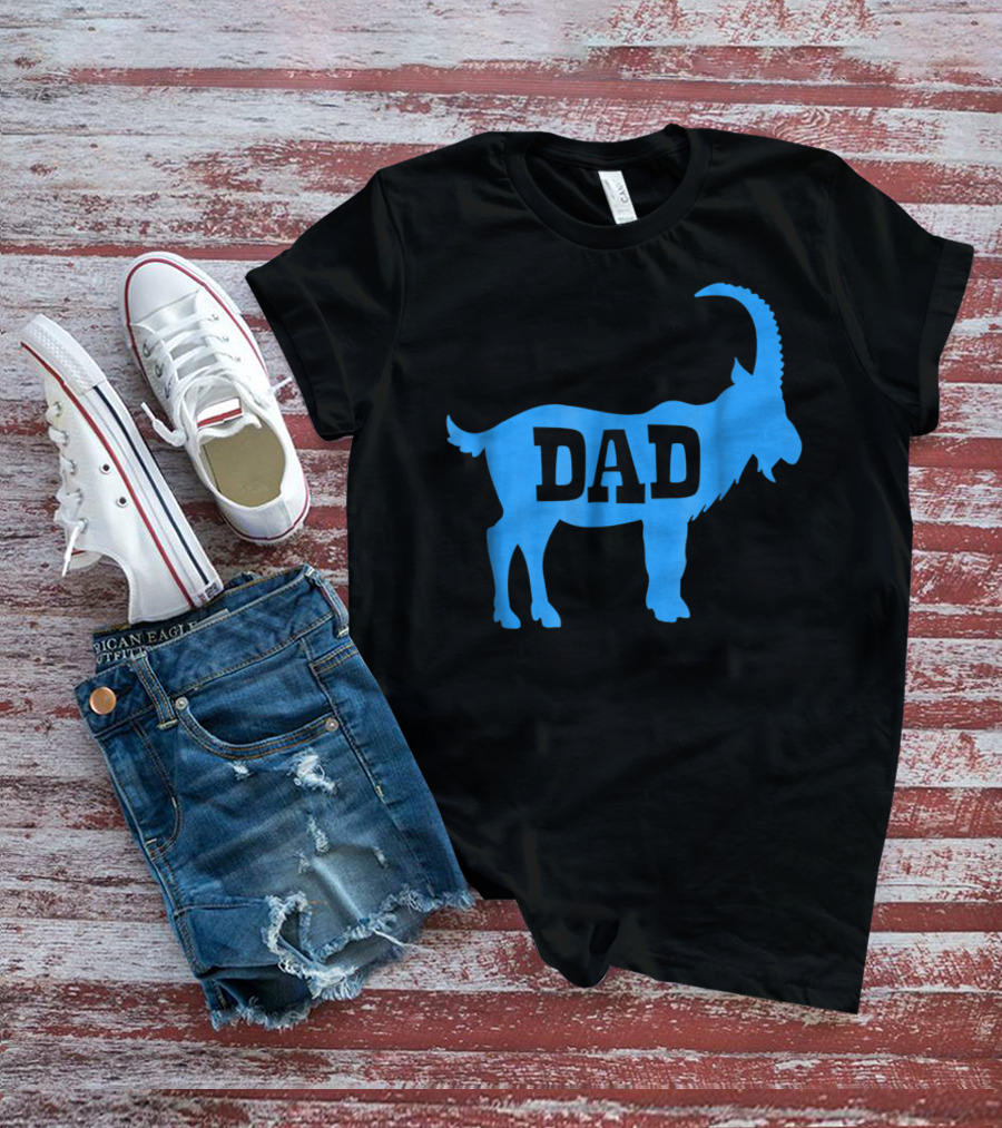 DAD GOAT Greatest Of All Time Birthday T-Shirt