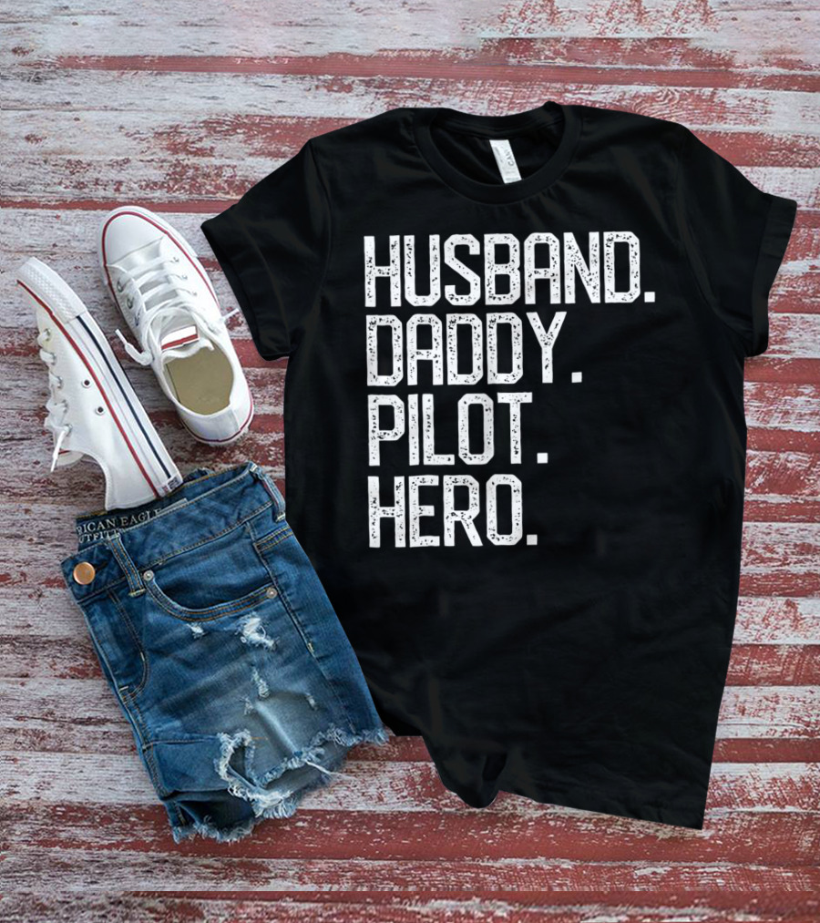 Husband Daddy Pilot Hero Mens Dad T-Shirt