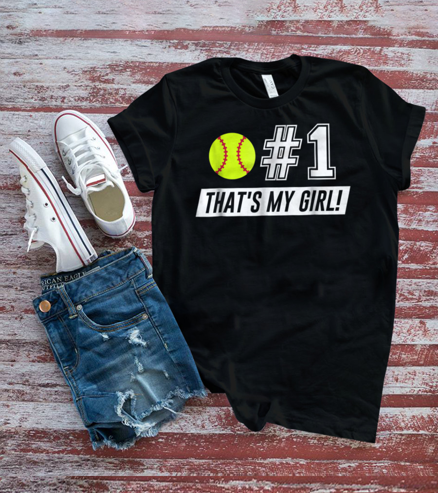 1 That's My Girl T-Shirt