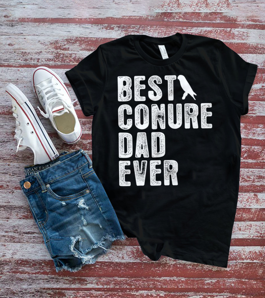 Best Conure Dad Ever Parrot T-Shirt