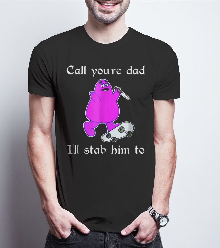 Call Youre Dad Ill Stab Him To Purple Skateboarding Character With Knife T-Shirt