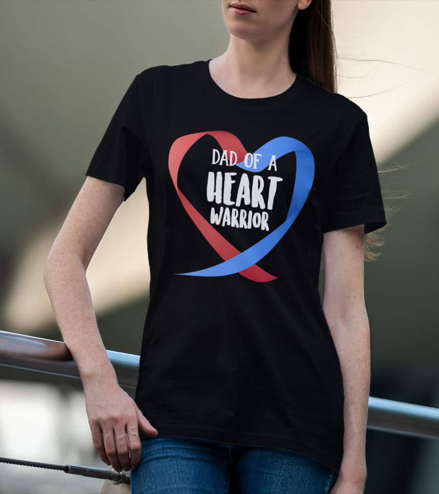 Dad Of A Heart Warrior CHD Awareness Red And Blue Ribbon Heart T-Shirt