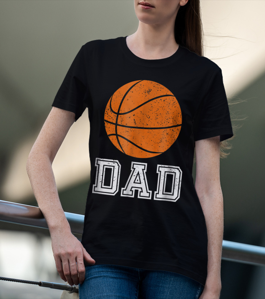 Dad Basketball Ballers For Baller Daddies53 T-Shirt
