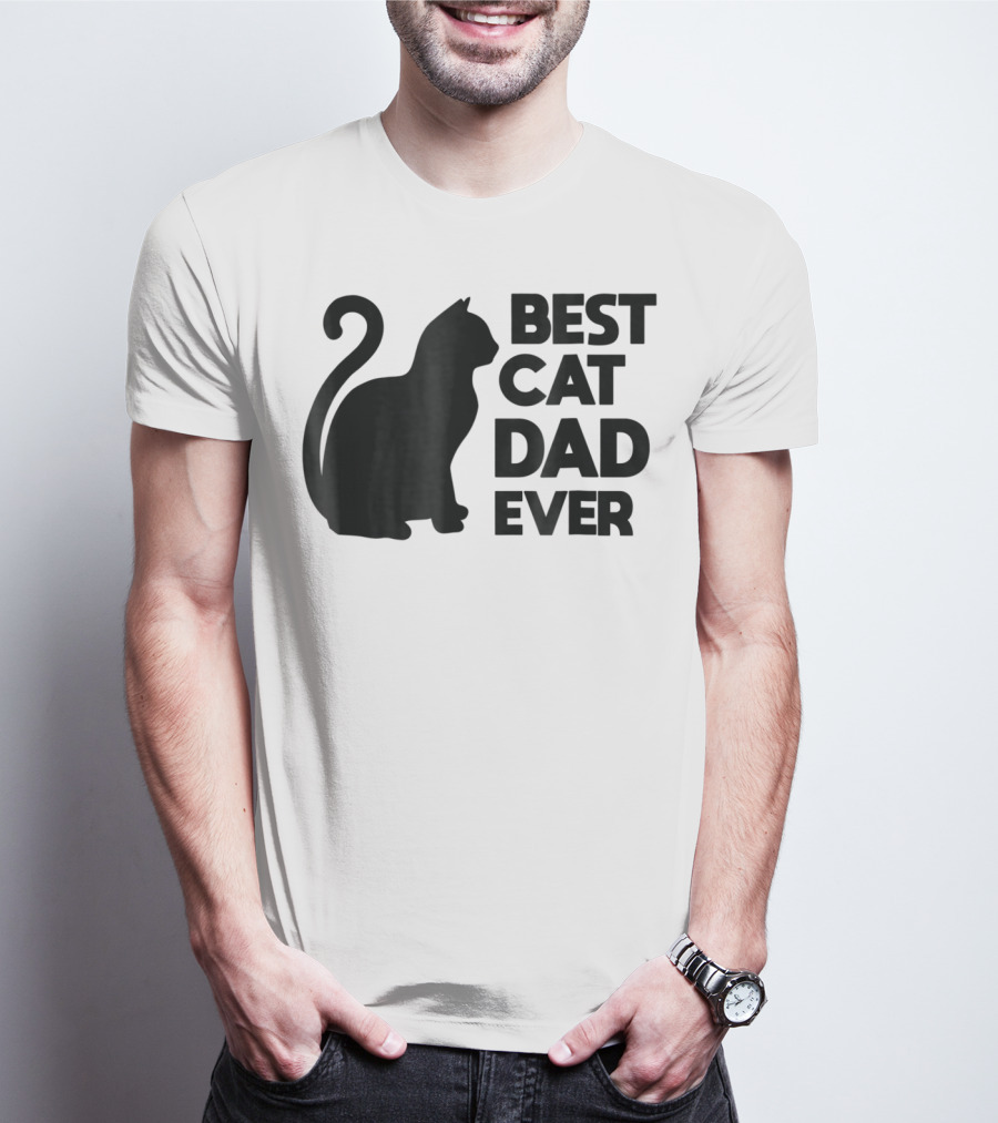 Best Cat Dad Ever Cute Pets Kittens Cat Lover T-Shirt
