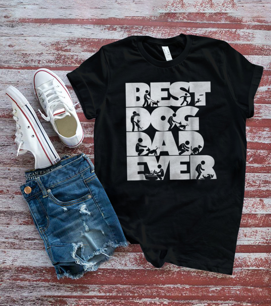 Best Dog Dad Ever Pet Puppy Daddy Father Papa59 Best Dog Dad Ever T-Shirt