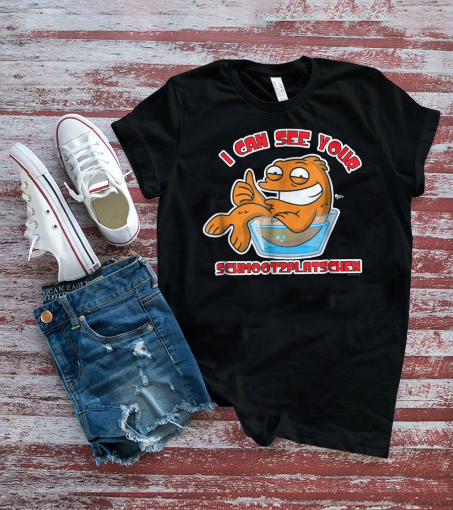 I Can See Your Schmootzplatschen American Dad Fish T-Shirt