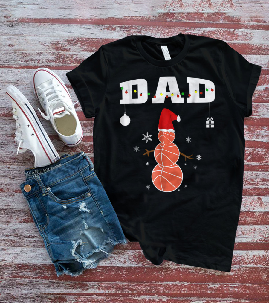 Dad Basketball Snowman Christmas Holiday T-Shirt