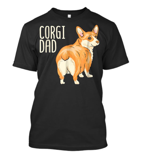 Corgi Dad Cute Dog Pet Owner Adopt Rescue T-Shirt