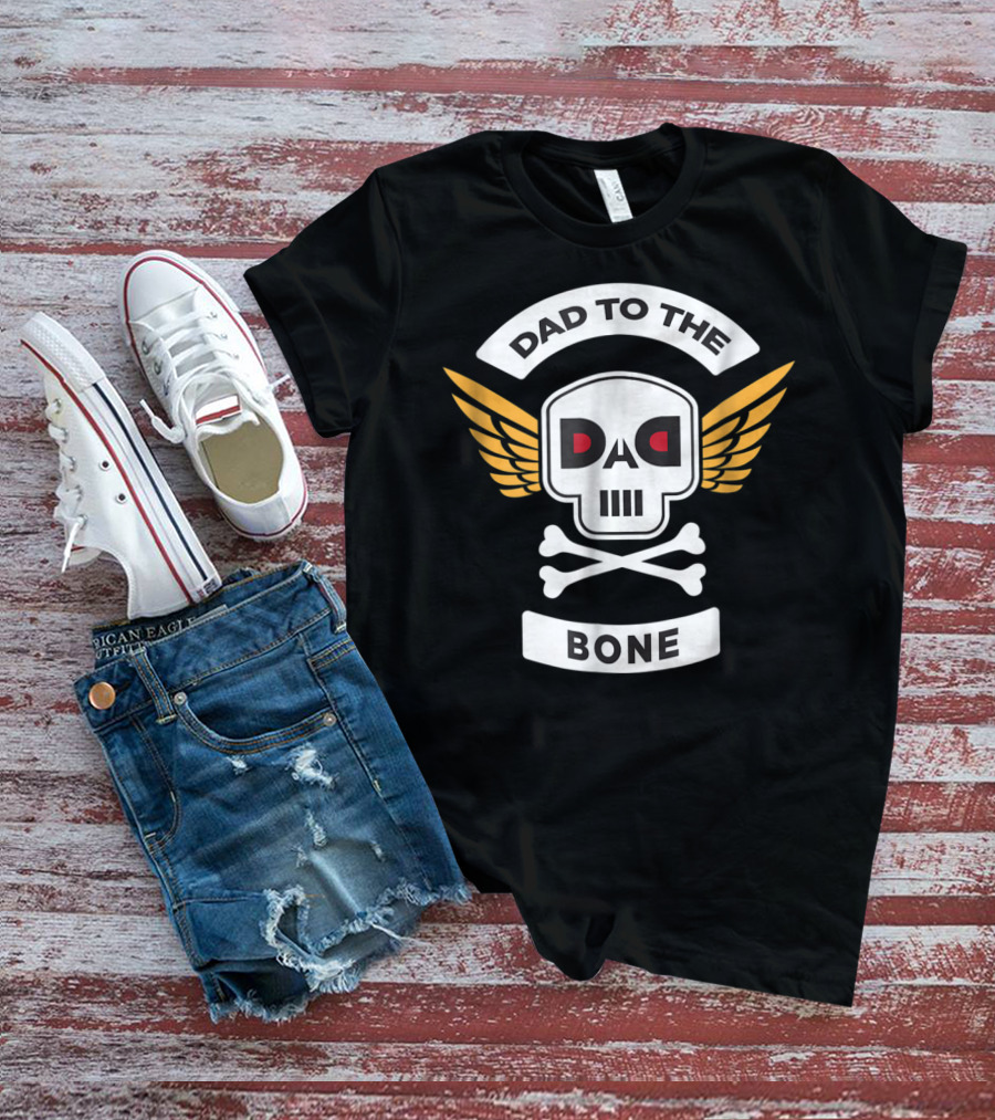 DAD To The Bone Skull Wings Sioux City Rap Merch15 T-Shirt