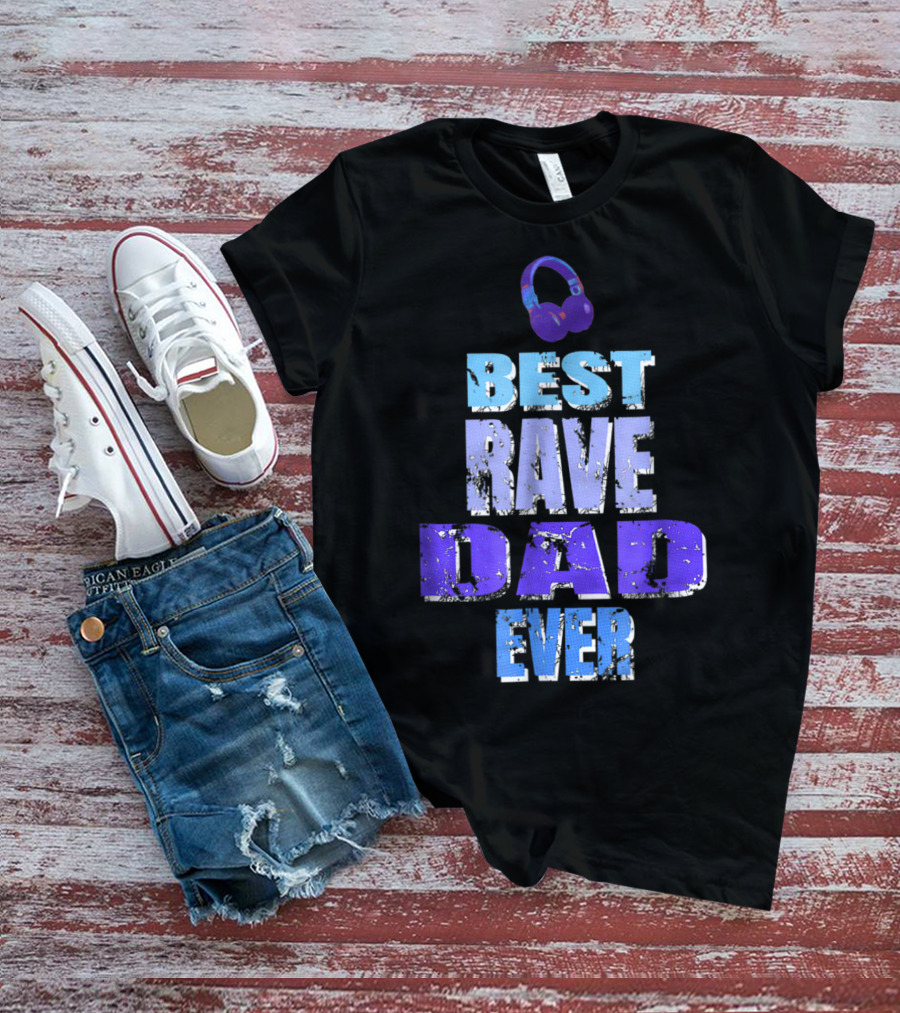 Best Rave Dad Ever Music Festival92 T-Shirt