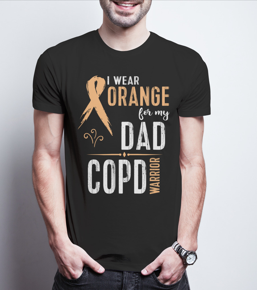 I Wear Orange For My Dad COPD Warrior T-Shirt