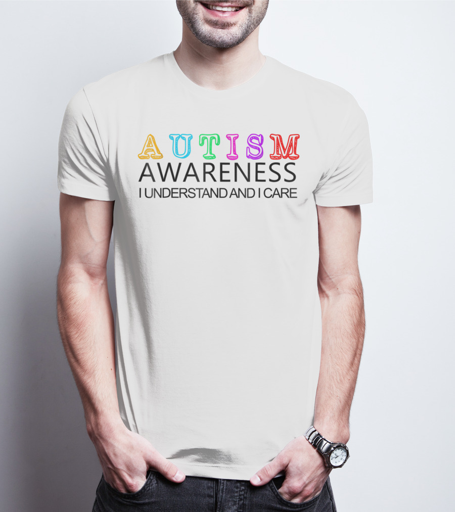 Autism Awareness I Understand And I Care Kid Love T-Shirt