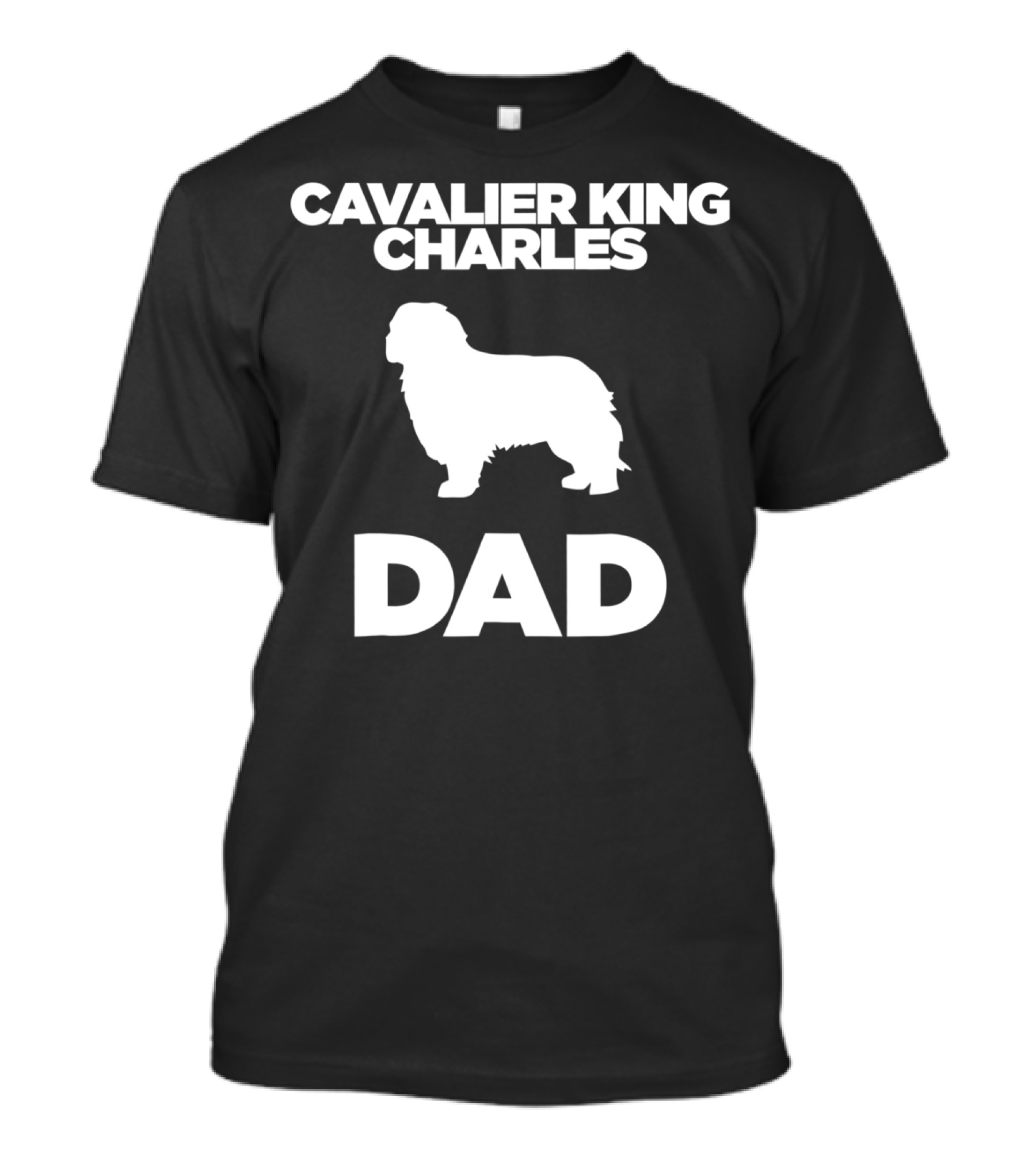 Cavalier King Charles Dad T-Shirt