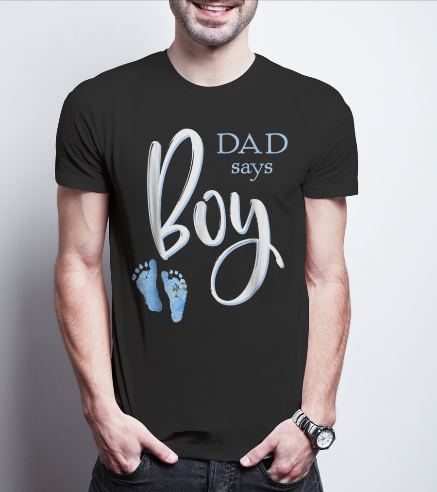 Dad Says Boy Baby Shower Gender Reveal Footprints T-Shirt