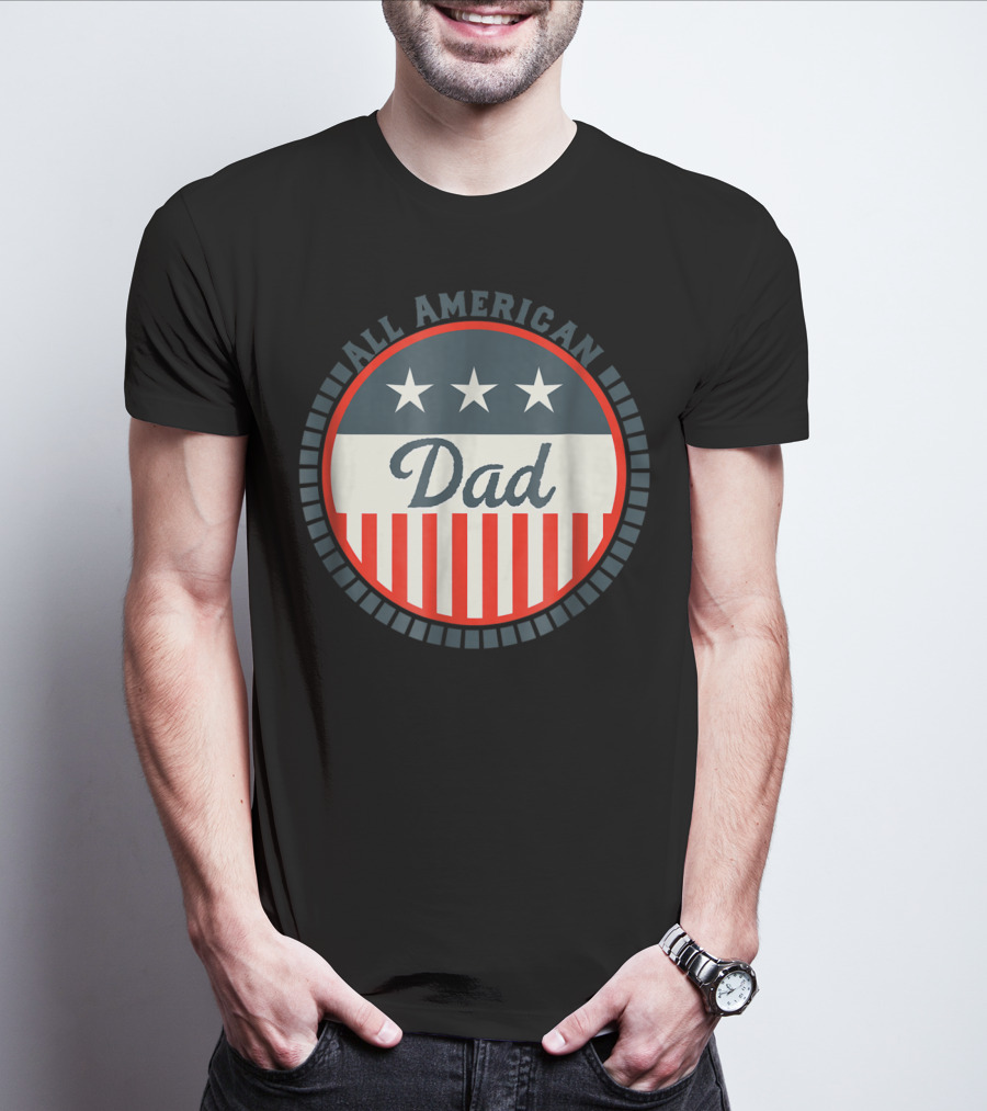 All American Dad USA Flag Stars And Stripes Patriotic T-Shirt