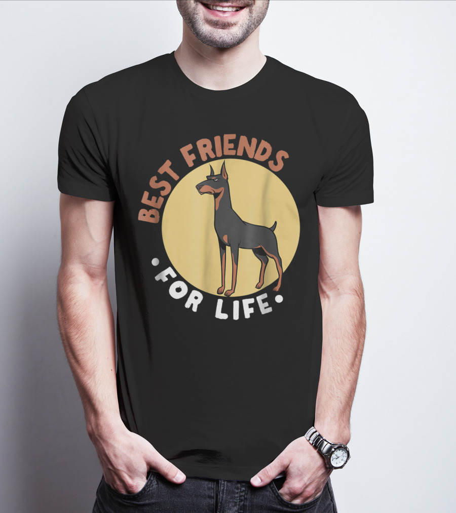 Best Friends For Life Doberman Dad Funny Pinscher 52 T-Shirt