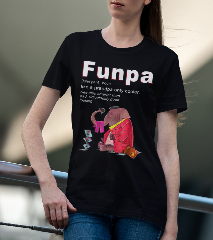 Elephant Funpa Like A Grandpa Only Cooler Family T-Shirt