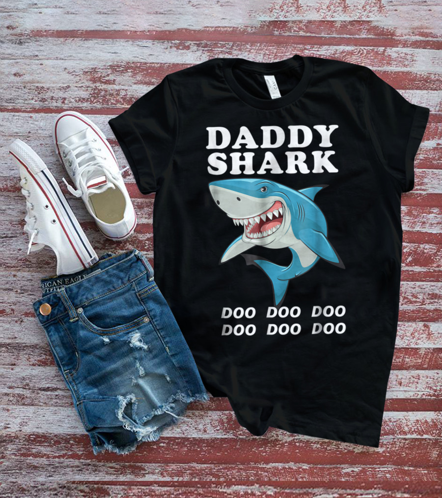 Daddy Shark Doo Doo Doo Funny Dad Shark Song T-Shirt