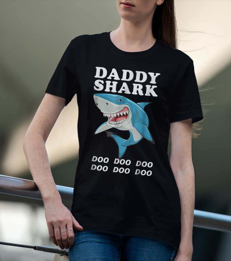 Daddy Shark Doo Doo Doo Funny Dad Shark Song T-Shirt
