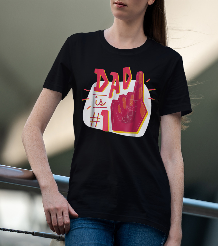 Dad Is #1 Finger Point Gesture T-Shirt