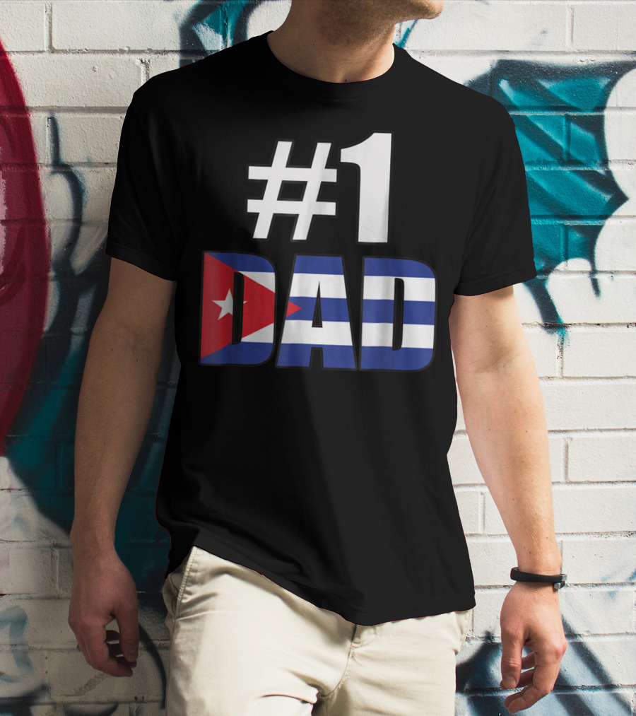 1 Dad Cuba Flag T-Shirt