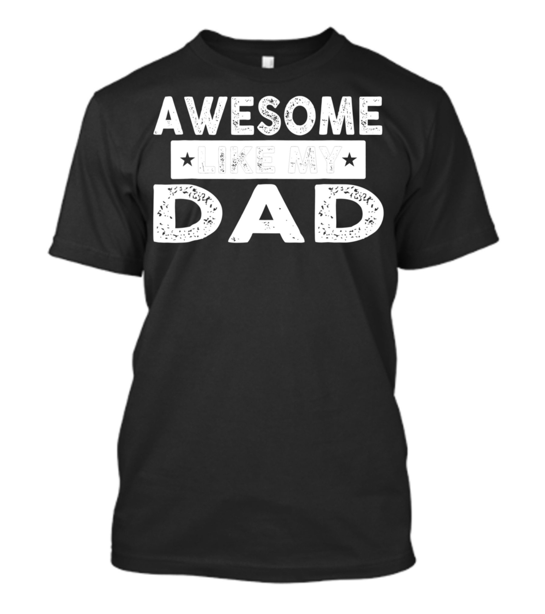 Awesome Like My Dad Dad Papa Men96 T-Shirt