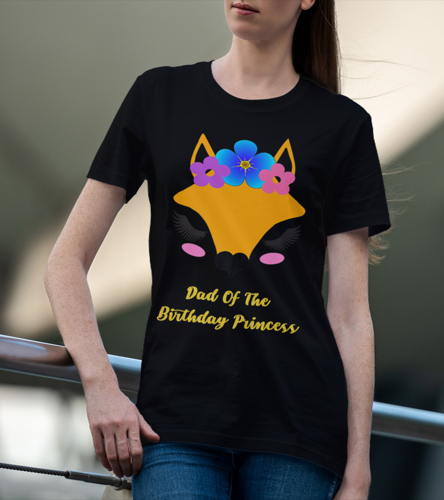 Dad Of The Birthday Princess Cute Fox T-Shirt