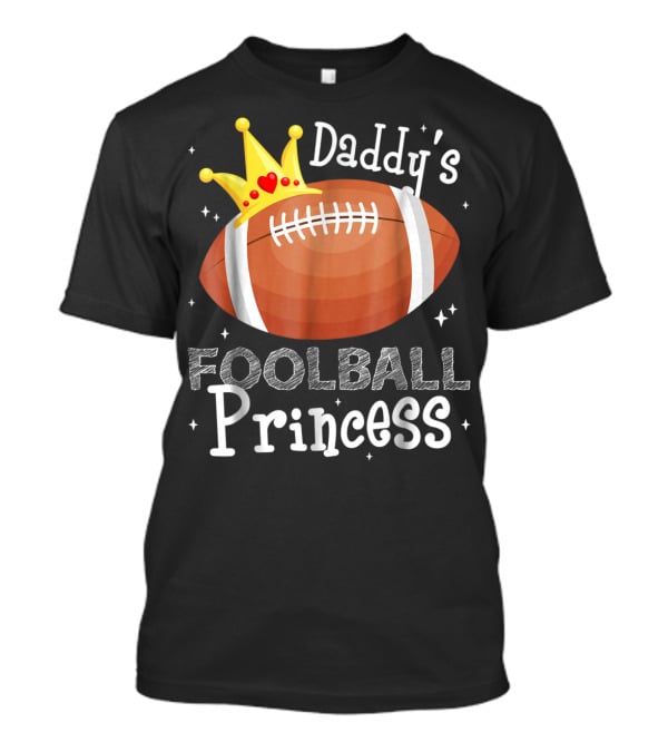 Daddy's Football Princess Football Dad Daughter T-Shirt