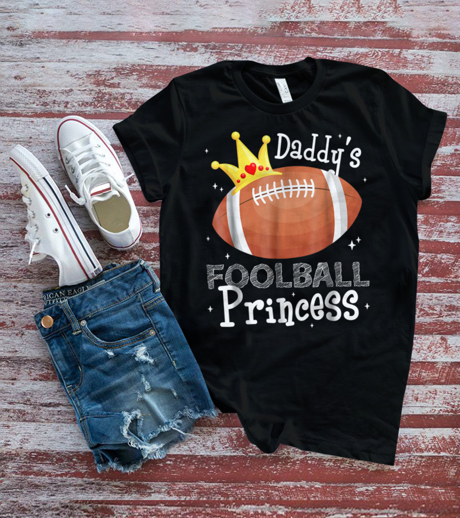 Daddy's Football Princess Football Dad Daughter T-Shirt