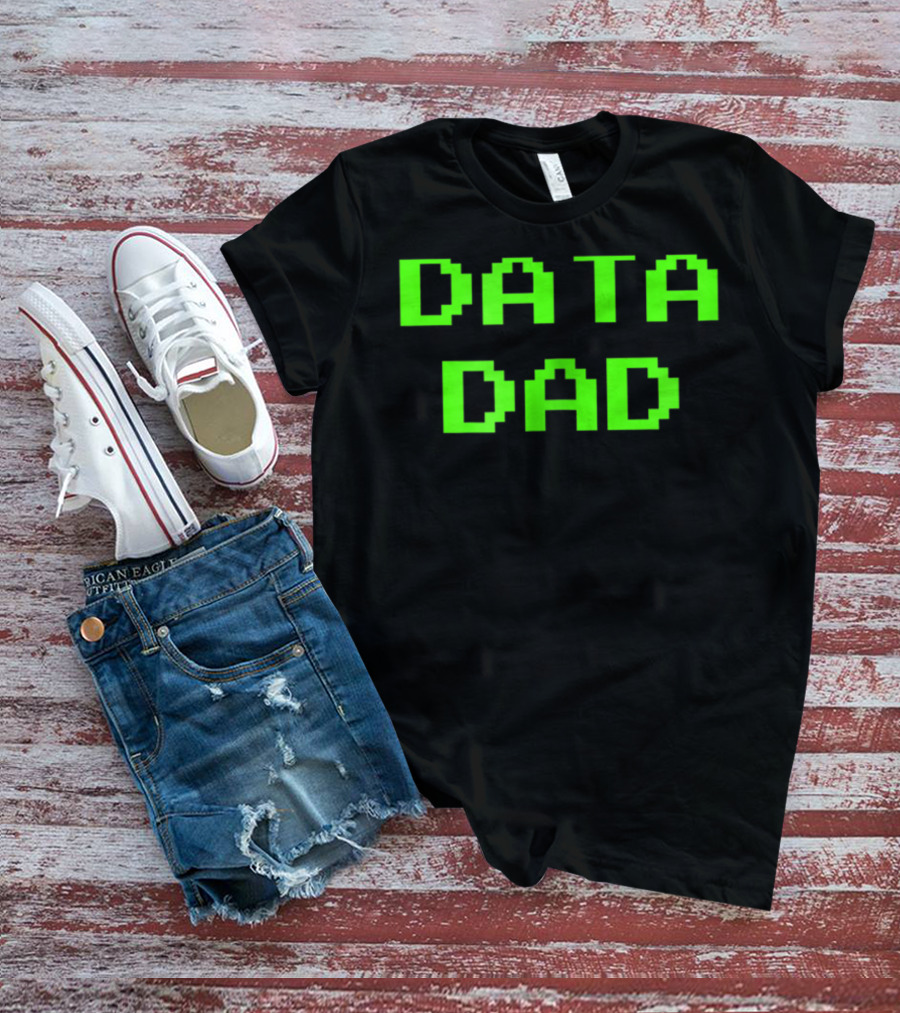 Data Dad Birthday Green Letter 8Bit T-Shirt
