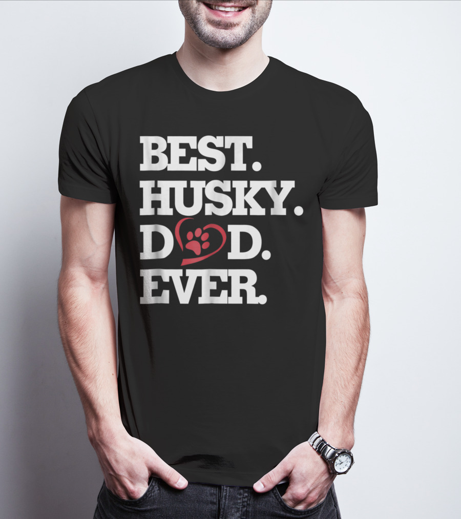 BEST HUSKY DAD EVER Dog Lover HUSKY27 T-Shirt