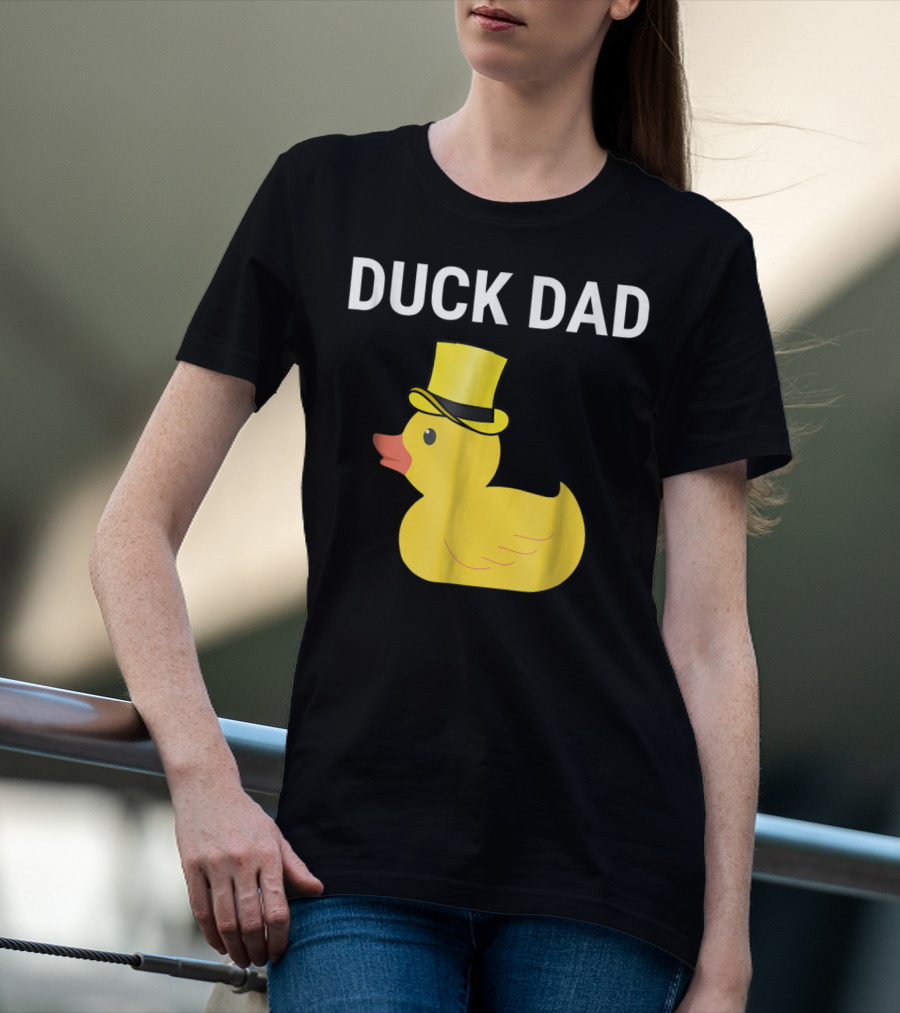 Duck Dad Cute Rubber Duck With Top Hat For Lovers Father T-Shirt