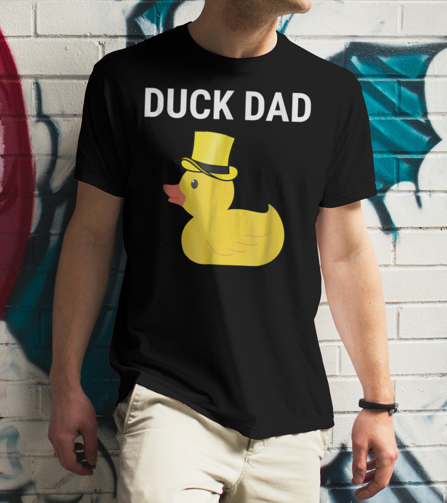 Duck Dad Cute Rubber Duck With Top Hat For Lovers Father T-Shirt