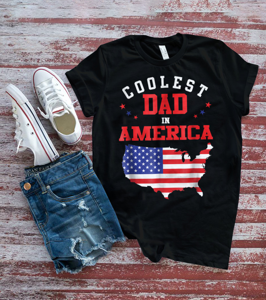 COOLEST DAD IN AMERICA USA FLAG MAP STARS T-Shirt