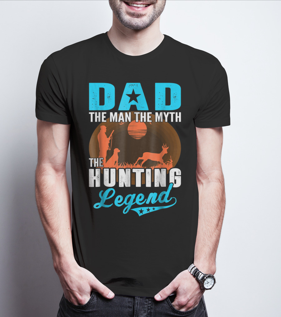 Dad The Man The Myth The Hunting Legend With Hunter Dog Deer And Sunset T-Shirt